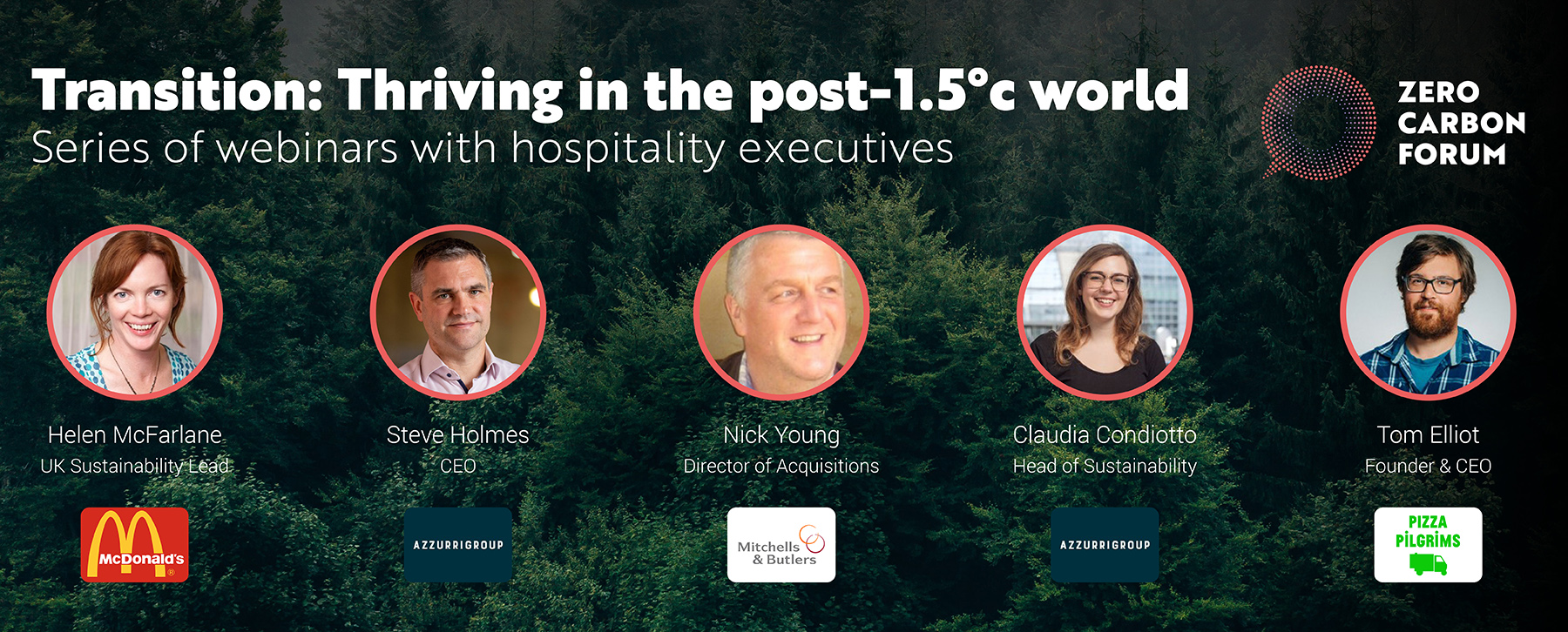 Transition – Thriving in the post-1.5° world Series of webinars with hospitality executives ~ Zero Carbon Forum